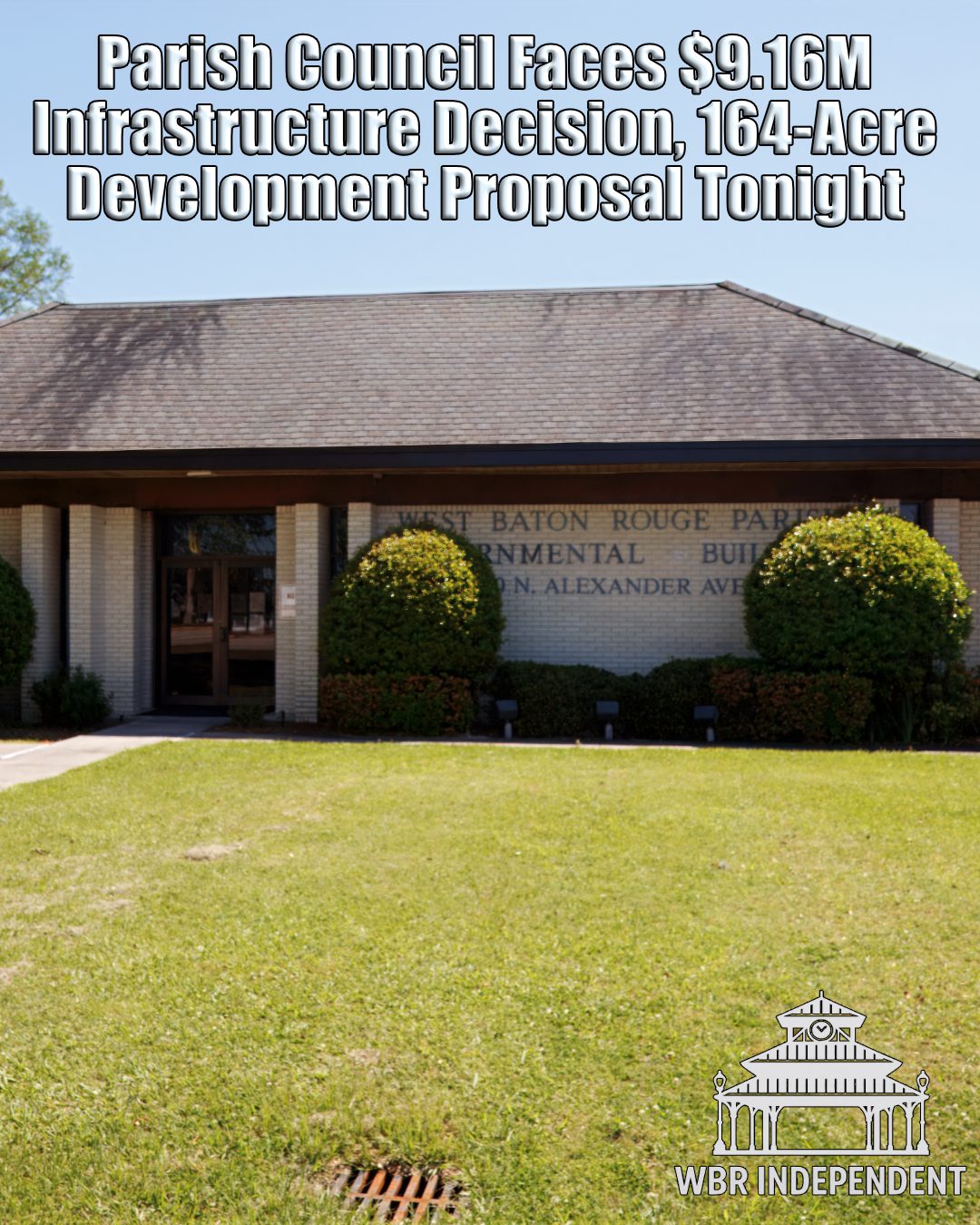 WBR Parish Council to Consider $9.16M Sewer Bond Issue,Major Subdivision Development Under Review